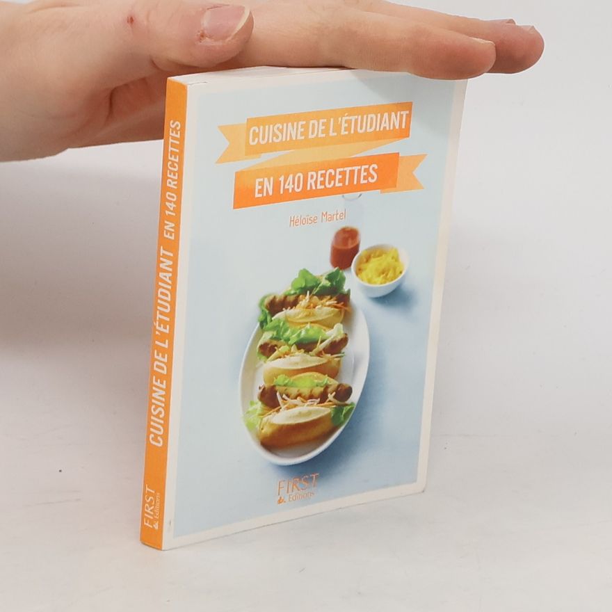 Héloïse Martel Cuisine de l'étudiant en 140 recettes