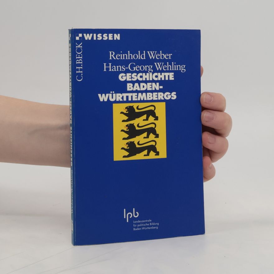 Reinhold Weber Geschichte Baden-Württembergs