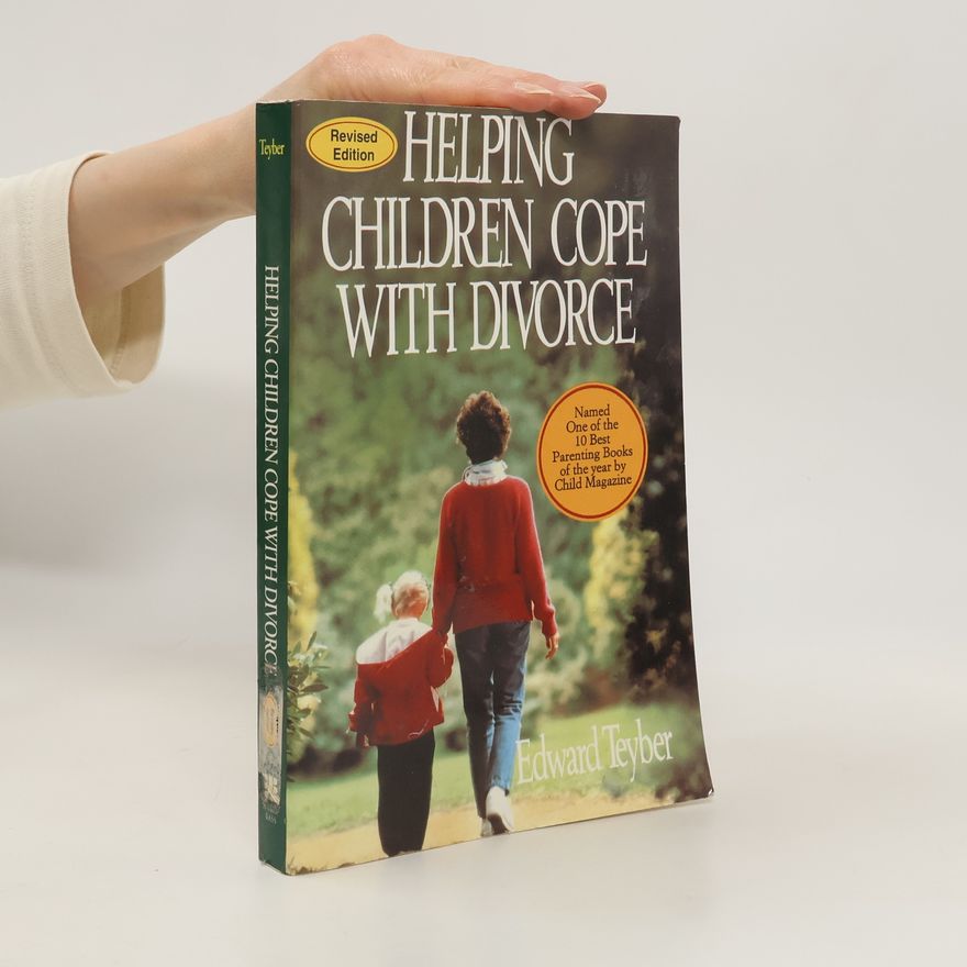 Edward Teyber Helping Children Cope with Divorce