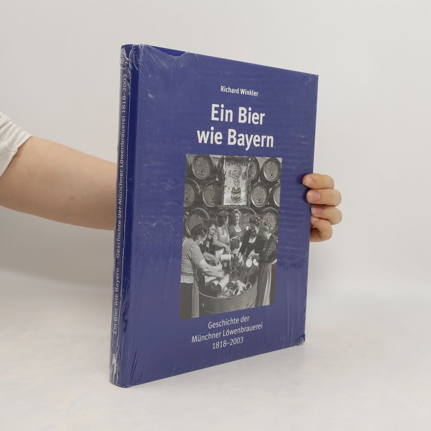 Richard Winkler Ein Bier wie Bayern