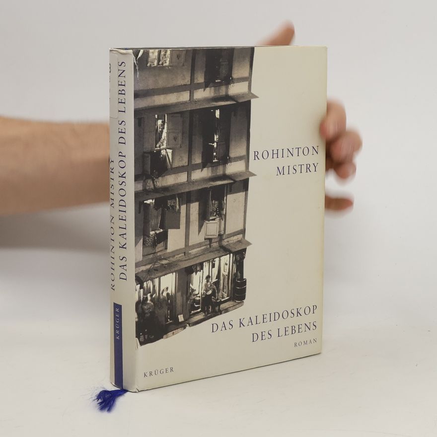 Rohinton Mistry Das Kaleidoskop des Lebens