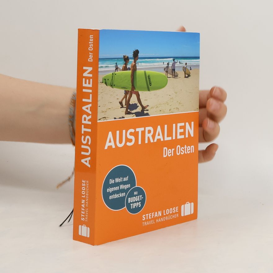 Anne Dehne Stefan Loose Reiseführer Australien, Der Osten