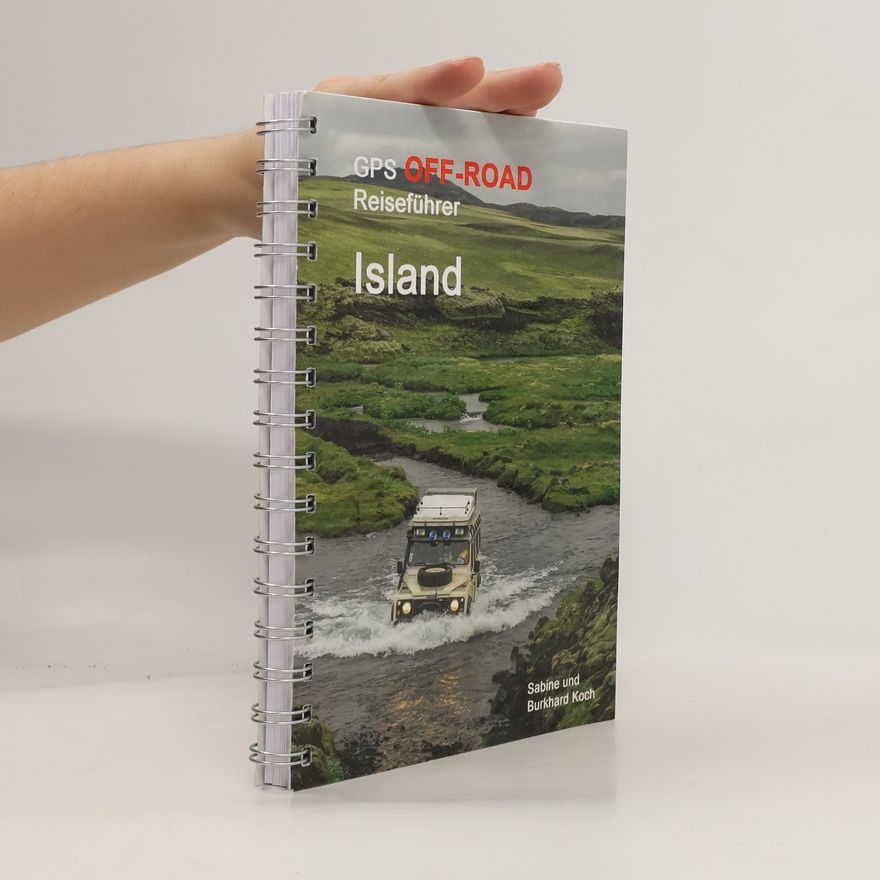 Burkhard Koch GPS-Offroad Reiseführer Island