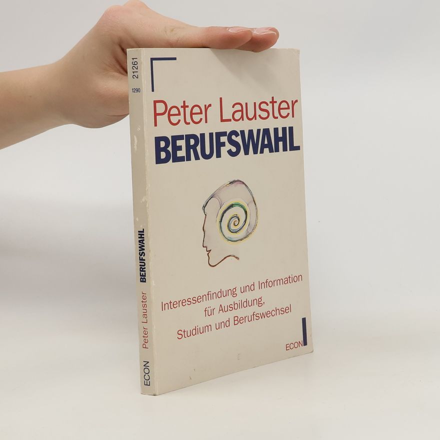 Peter Lauster Berufswahl