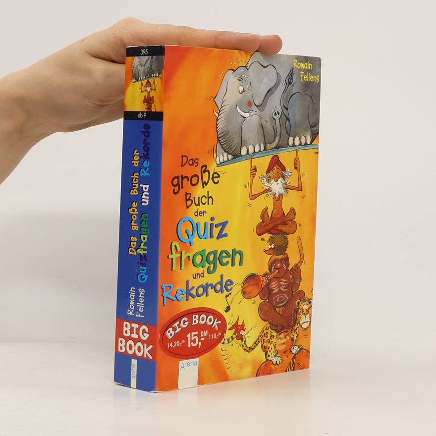 Romain Fellens Das große Buch der Quizfragen und Rekorde