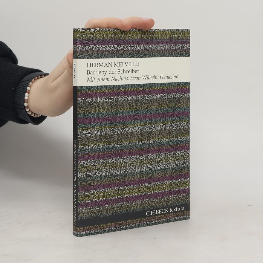 Herman Melville Bartleby der Schreiber