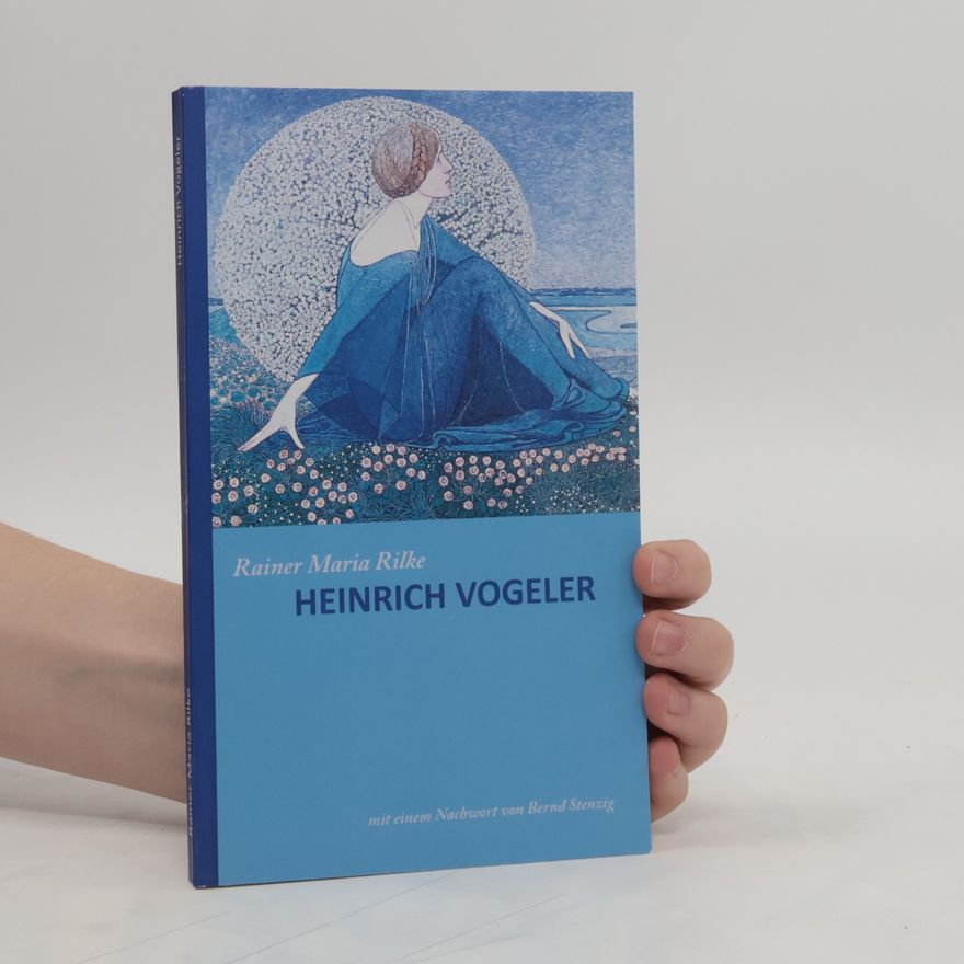 Rainer Maria Rilke Heinrich Vogeler