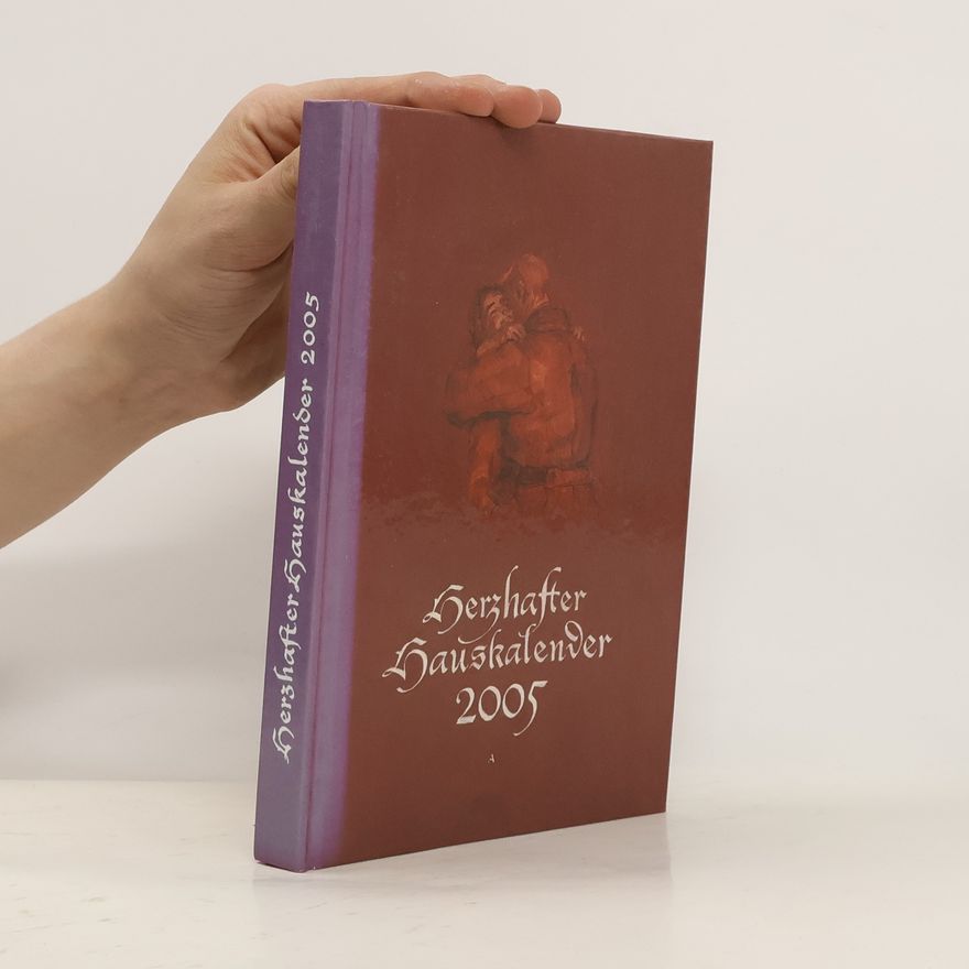 Friedrich Schiller Herzhafter Hauskalender 2005