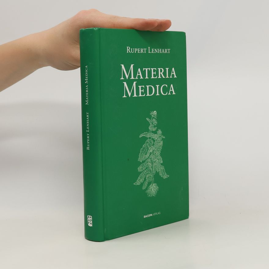 Rupert Lenhart Materia Medica