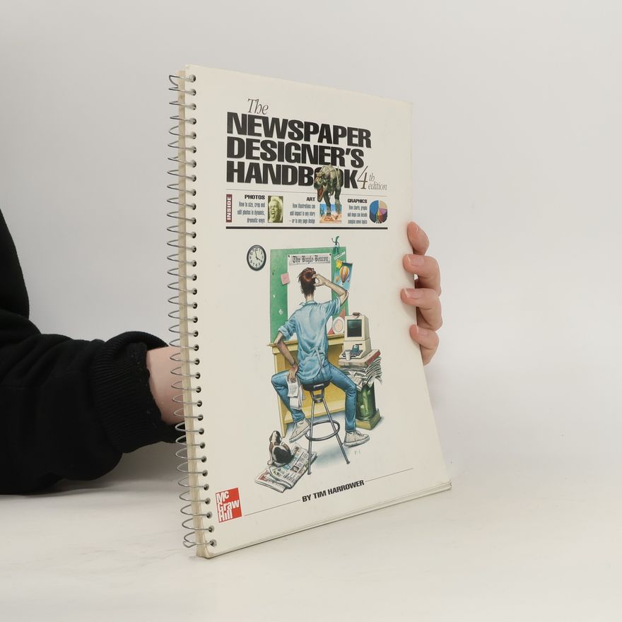 Tim Harrower The Newspaper Designer's Handbook