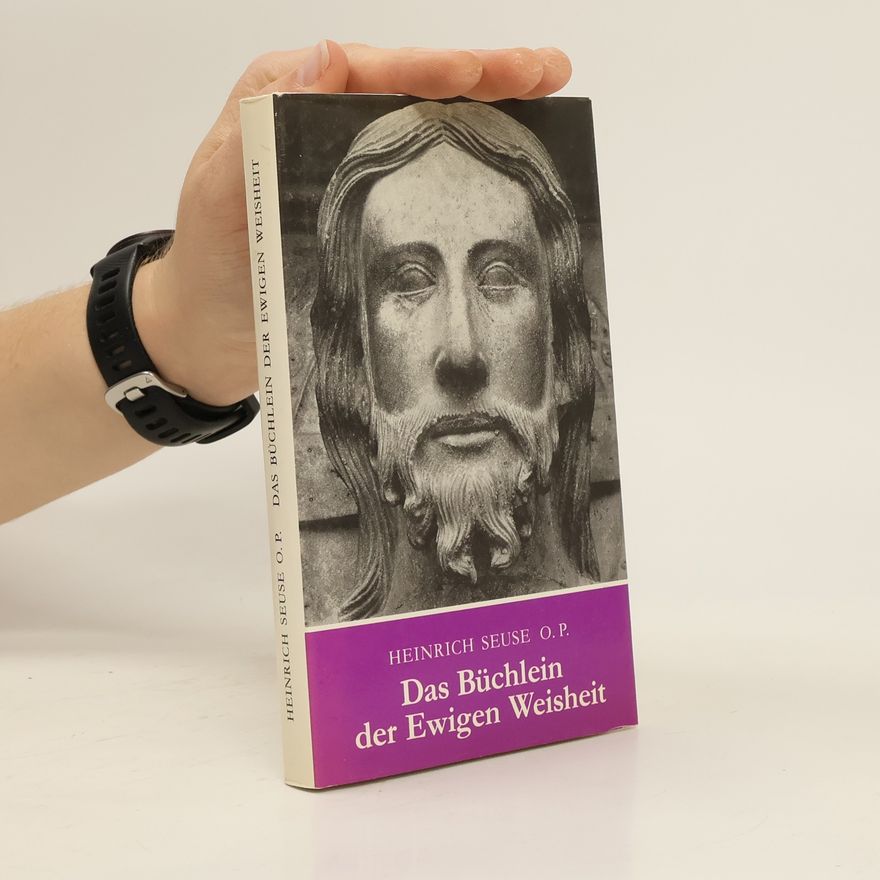 Heinrich Seuse Das Büchlein der Ewigen Weisheit