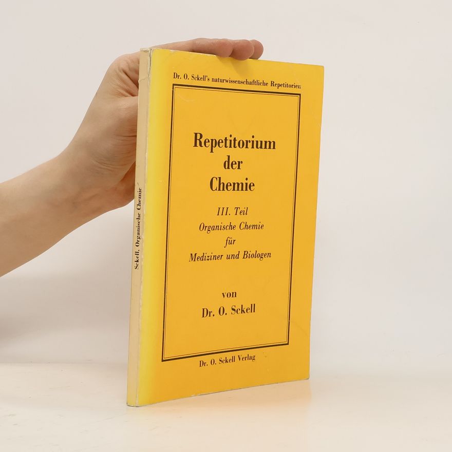 Otto Sckell Repetitorium der Chemie I.