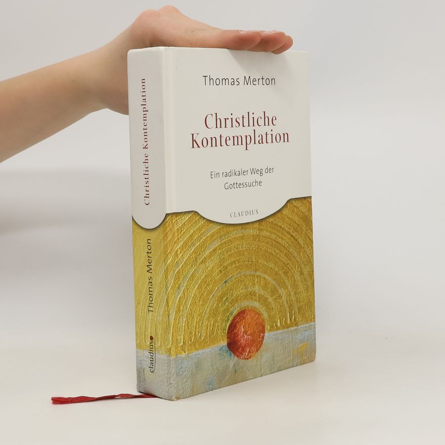 Thomas Merton Christliche Kontemplation