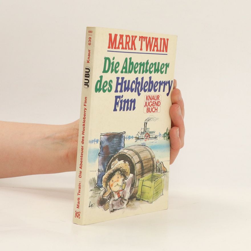 Mark Twain Die Abenteuer des Huckleberry Finn