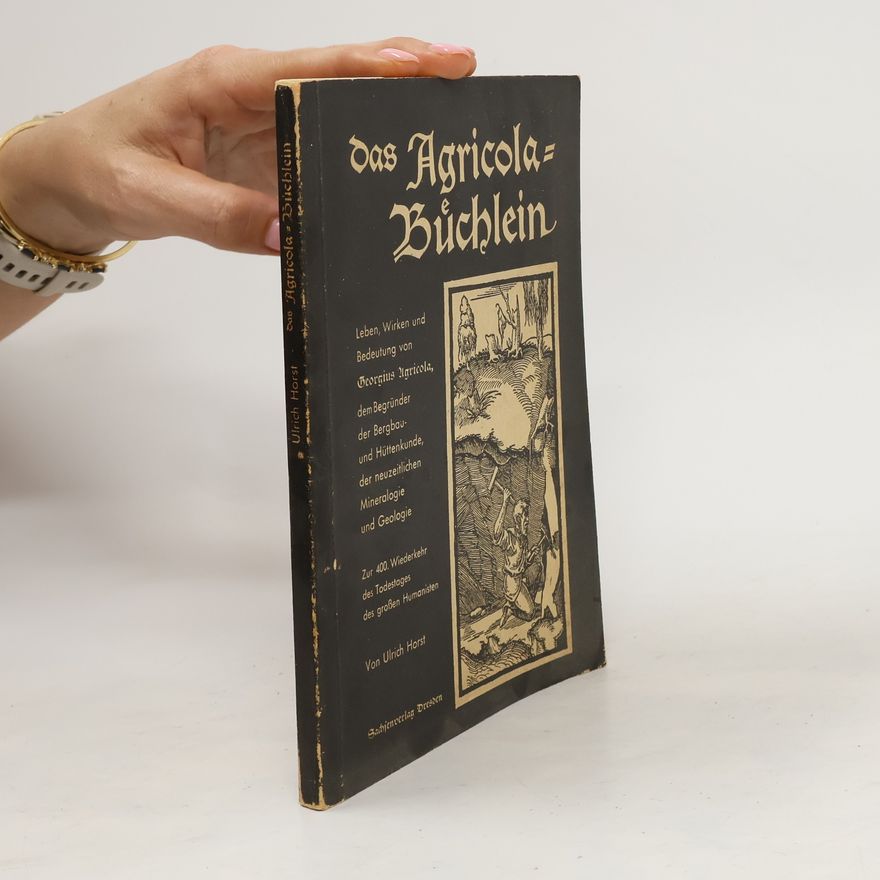 Ulrich Horst Das Agricola-Büchlein