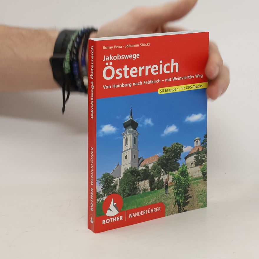 Johanna Stöckl Jakobswege Österreich