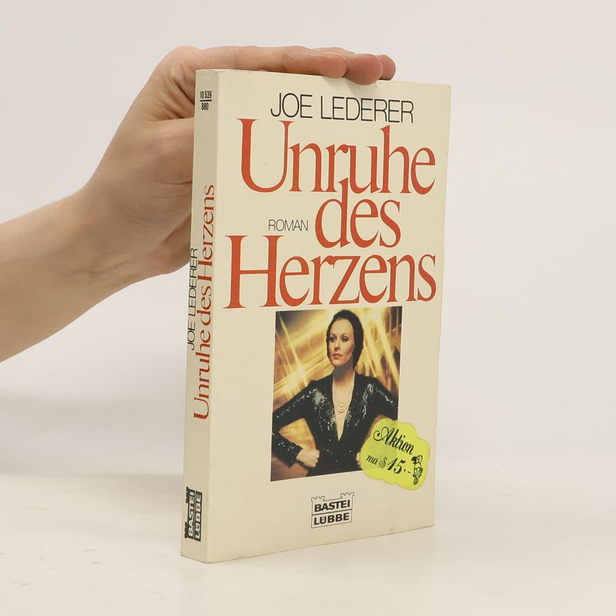 Joe Lederer Unruhe des Herzens