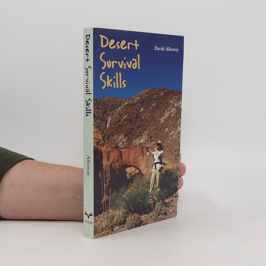 David Alloway Desert Survival Skills