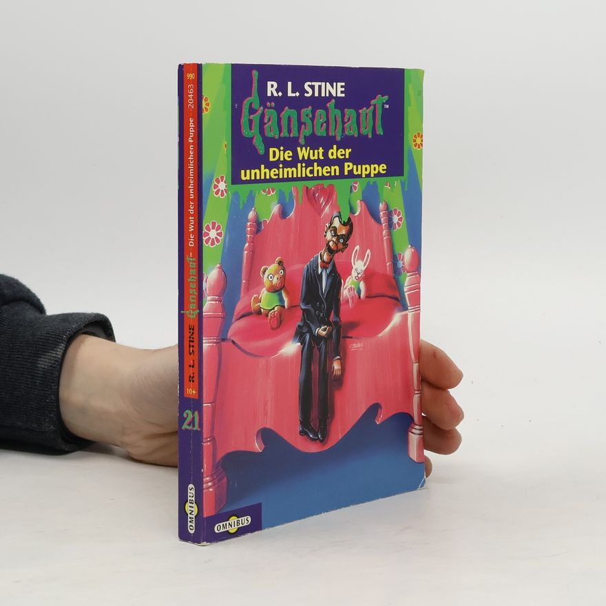 R. L. Stine Gänsehaut 21. Die Wut der unheimlichen Puppe