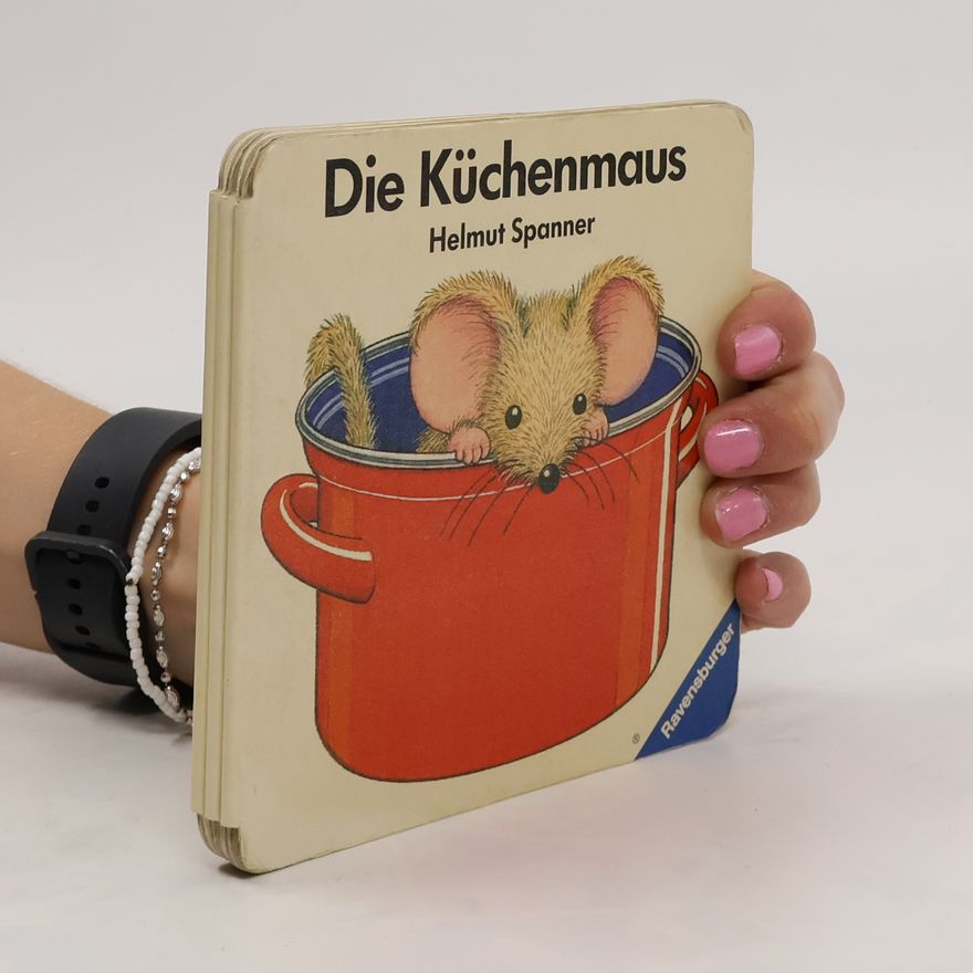 Helmut Spanner Die Küchenmaus