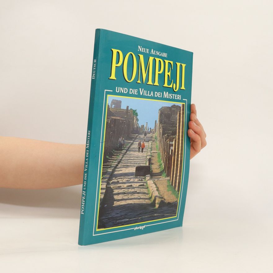 Kolektiv autorů Pompeji und die Mysterienvilla