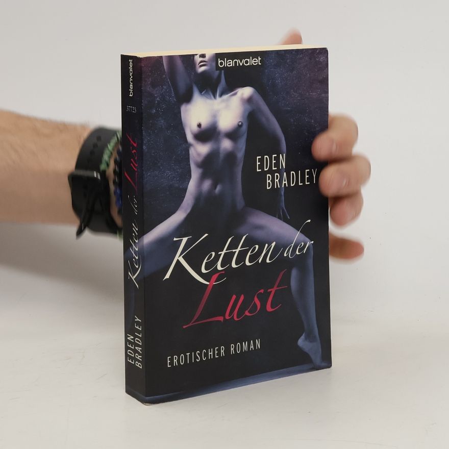 Eden Bradley Ketten der Lust. Erotischer Roman