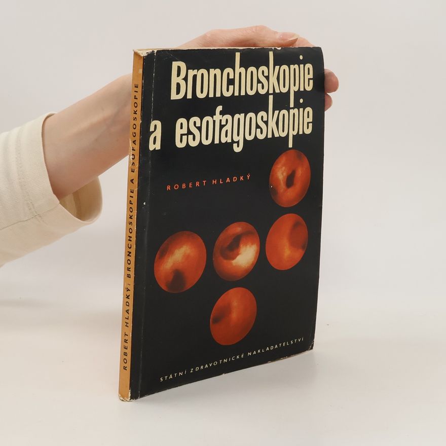 Robert Hladký Bronchoskopie a esofagoskopie