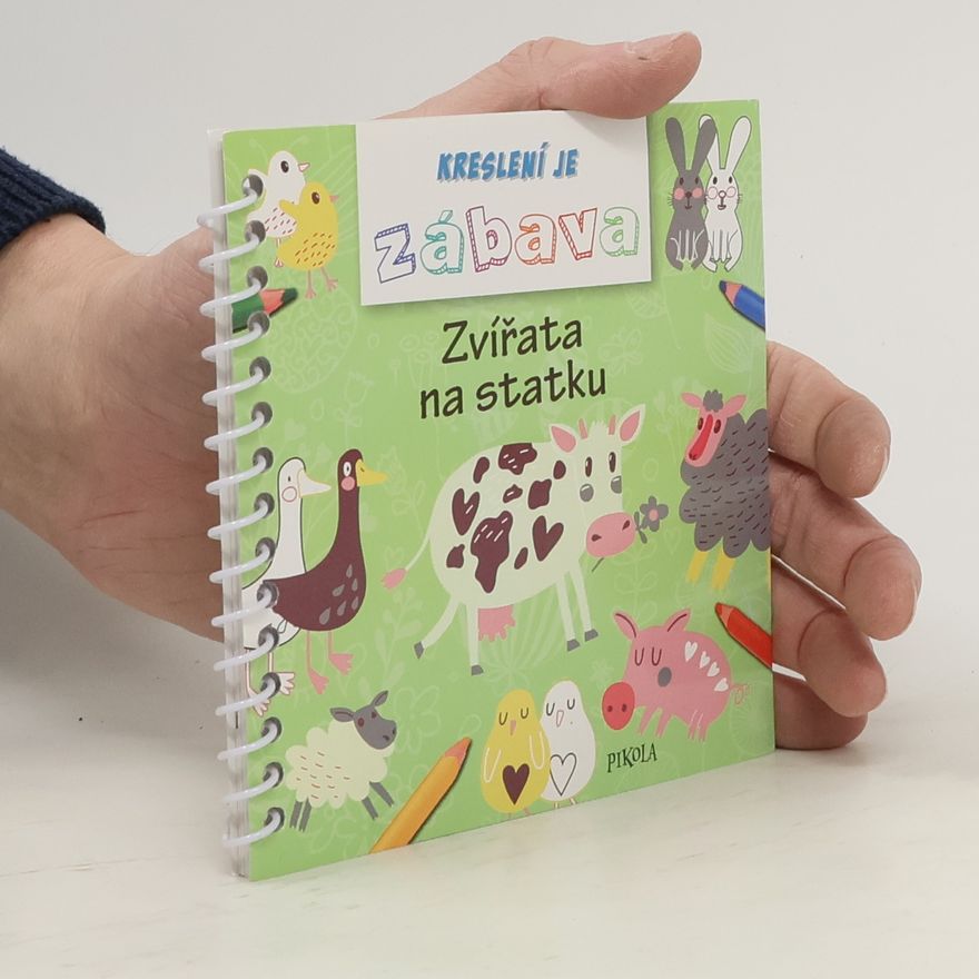 Collectif d'auteurs Kreslení je zábava – Zvířata na statku