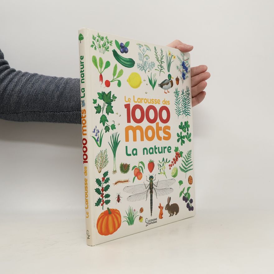 Autorenkollektiv Le Larousse des 1000 mots de la nature