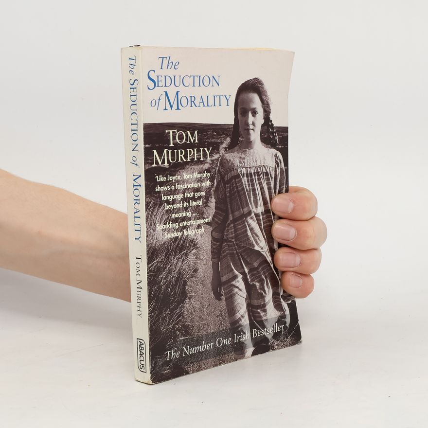 Thomas Murphy The Seduction of Morality
