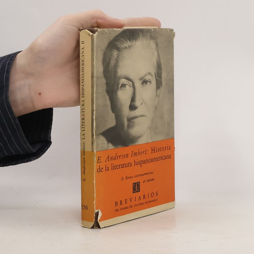 Enrique Anderson Imbert Historia de la literatura hispanoamericana II.
