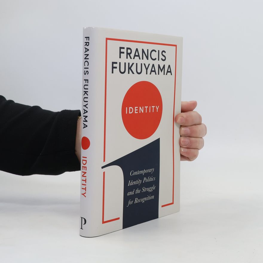 Francis Fukuyama Identity