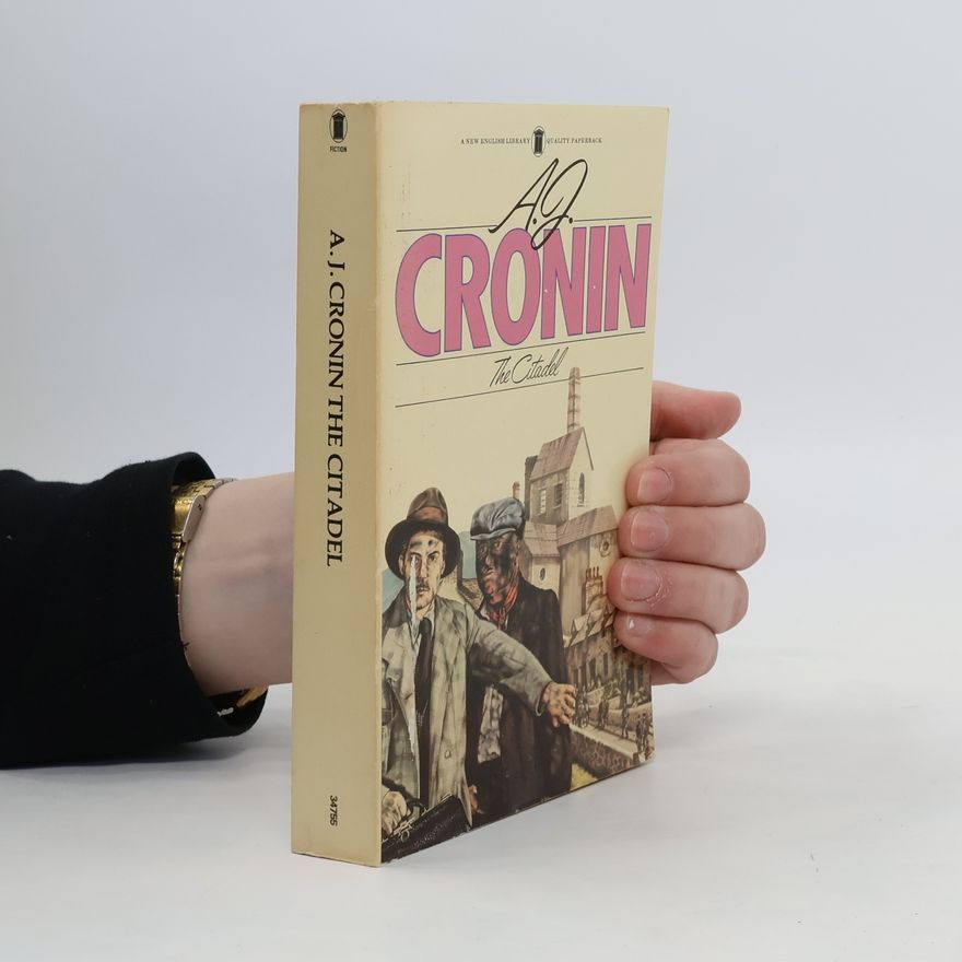 Archibald Joseph Cronin The Citadel