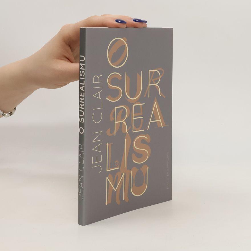 Jean Clair O surrealismu