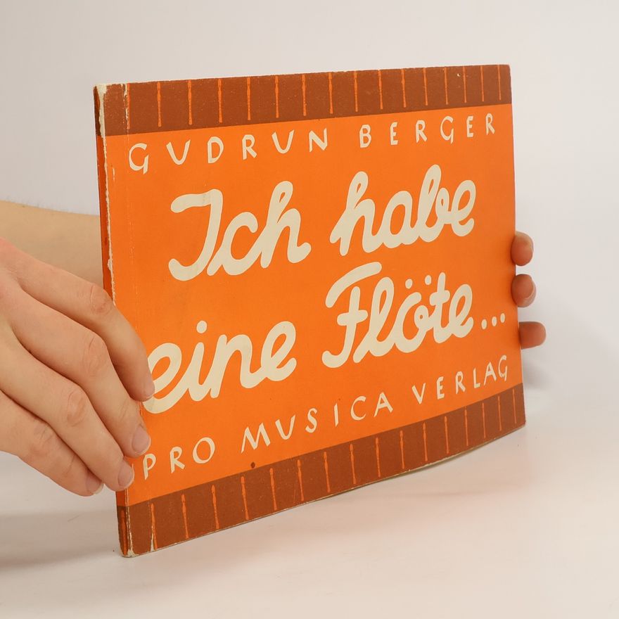 Gudrun Berger Ich habe eine Flöte