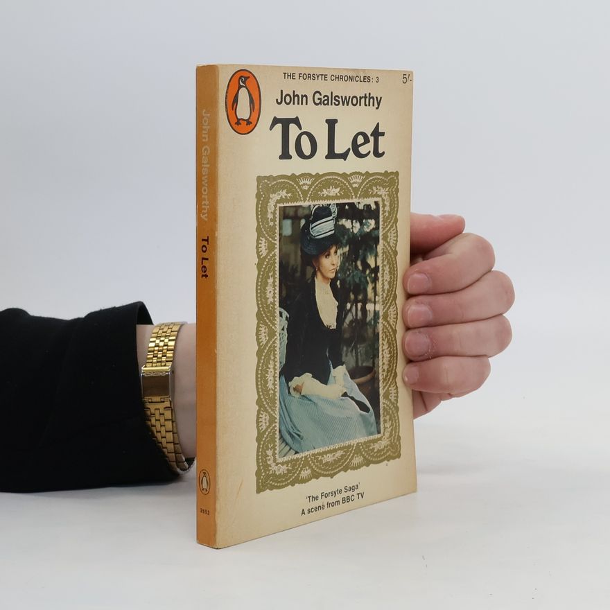 John Galsworthy To Let