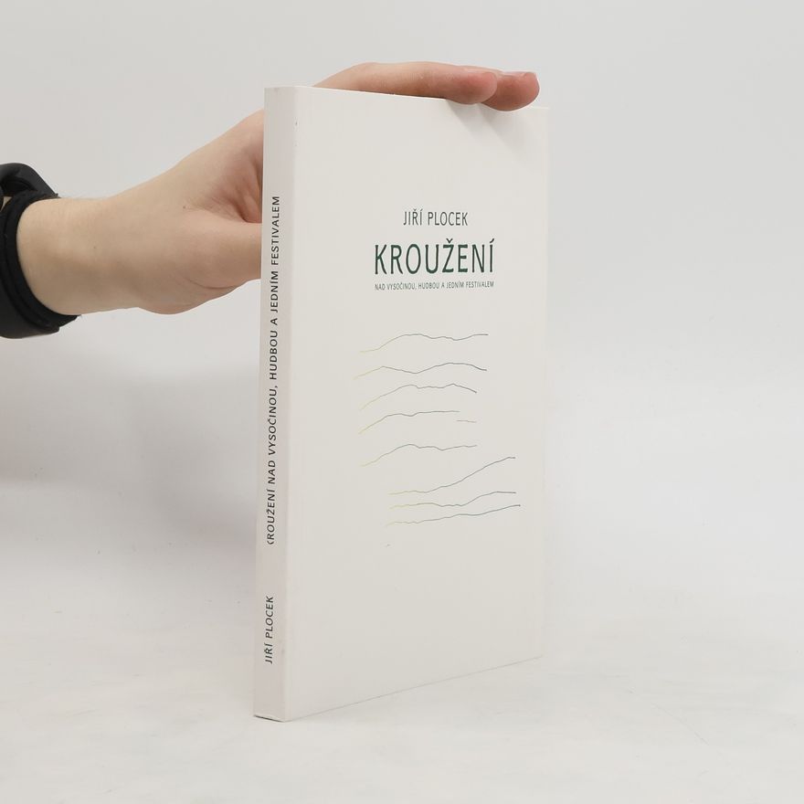 Jiří Plocek Kroužení nad Vysočinou, hudbou a jedním festivalem
