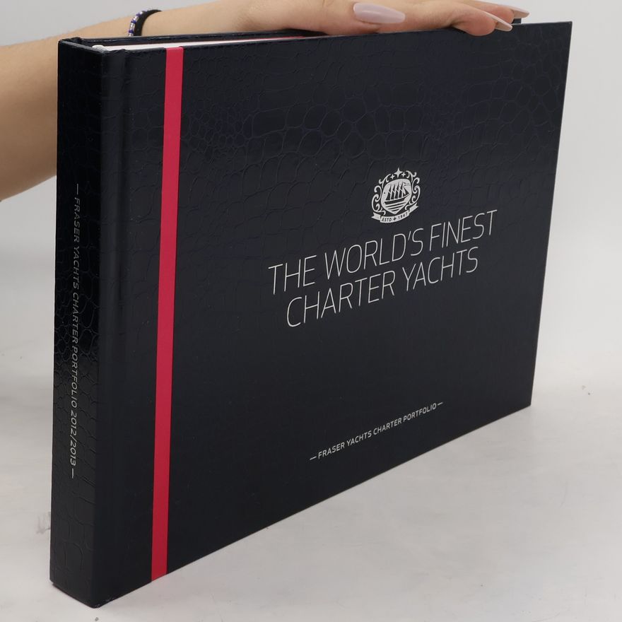 Autorenkollektiv The World's Finest Charter Yachts