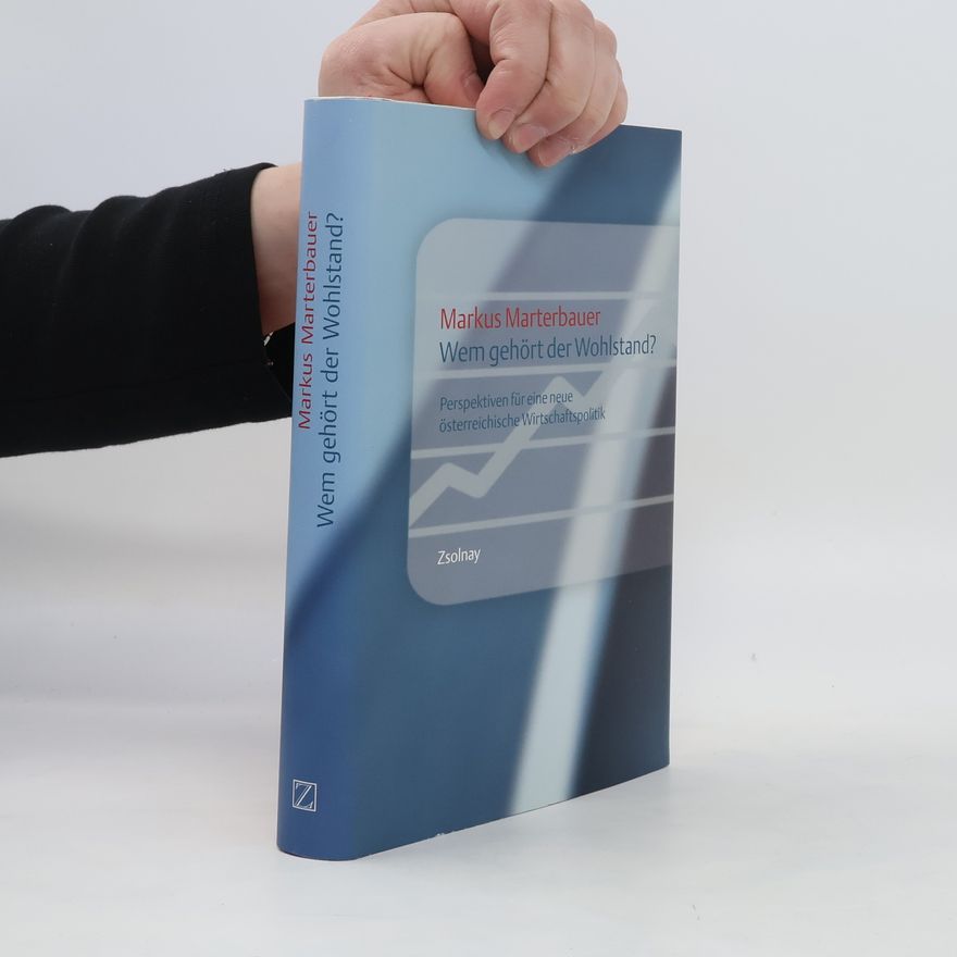 Markus Marterbauer Wem gehört der Wohlstand?