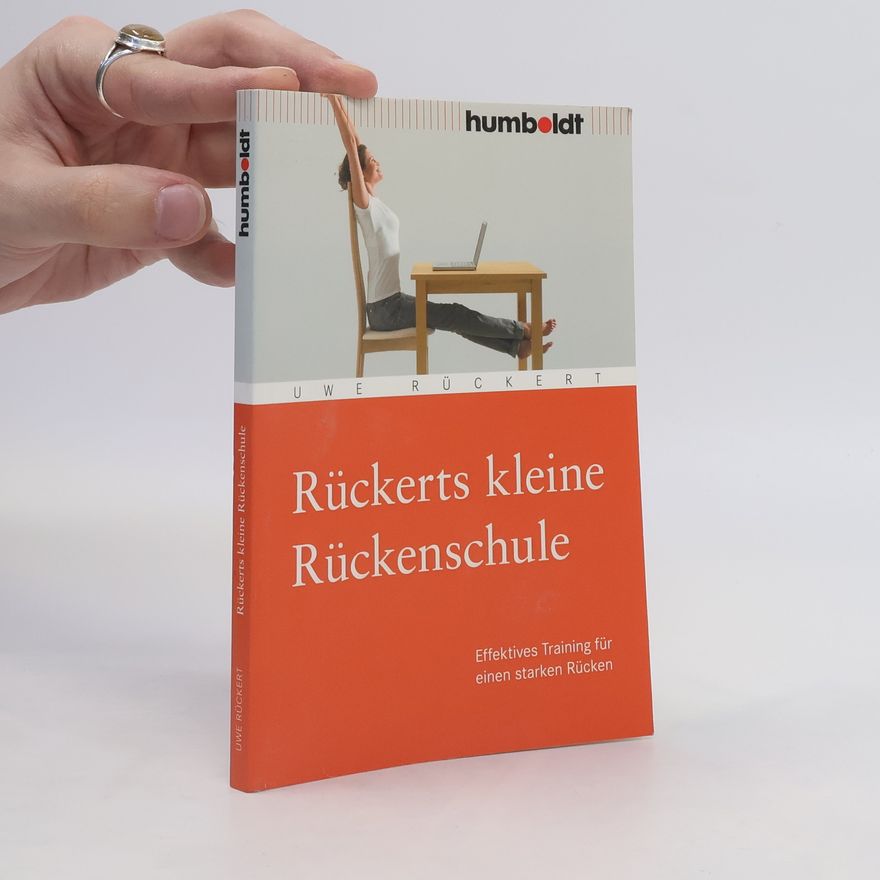 Uwe Rückert Rückerts kleine Rückenschule