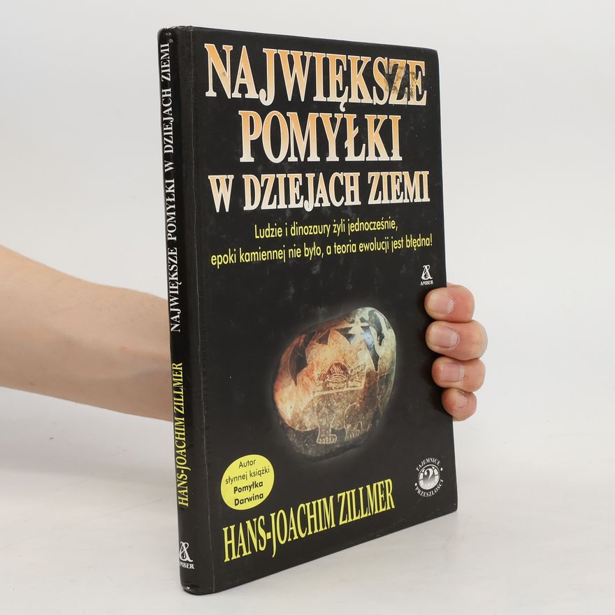 Hans Joachim Zillmer Najwieksze pomylki w dziejach Ziemi