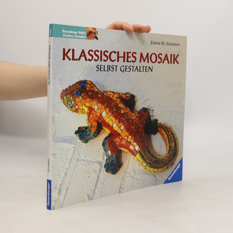 Elaine M. Goodwin Klassisches Mosaik selbst gestalten