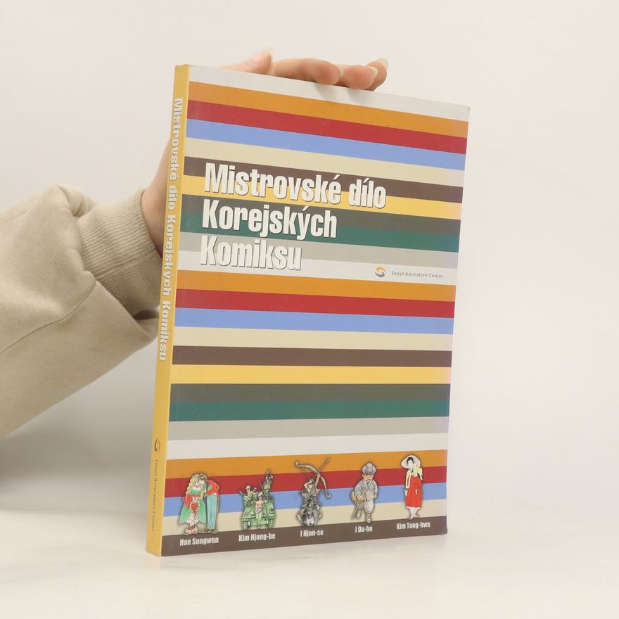 Autorenkollektiv Mistrovské dílo korejských komiksu