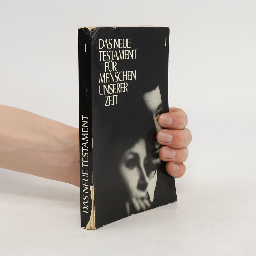 Various authors Das neue Testament für Menschen unserer Zeit I.