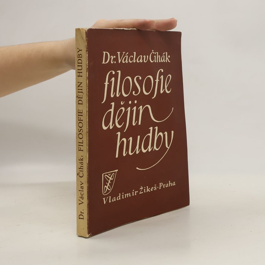 Václav Čihák Filosofie dějin hudby