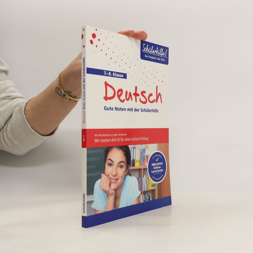 Autorenkollektiv Deutsch. Gute Noten mit der Schülerhilfe 7.-8. Klasse