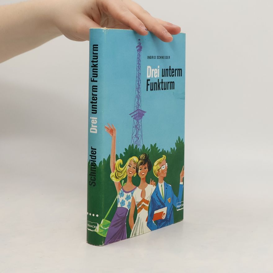 Ingrid Schulze Schneider Drei unterm Funkturm