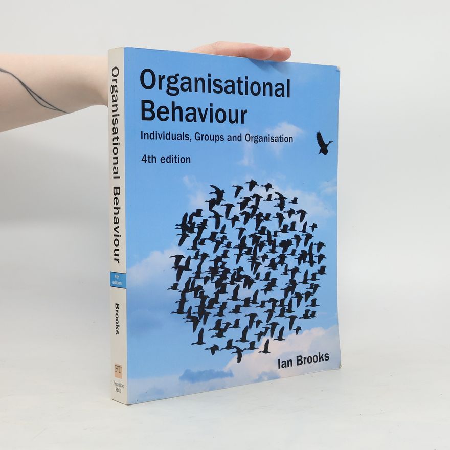Ian Brooks Organisational Behaviour