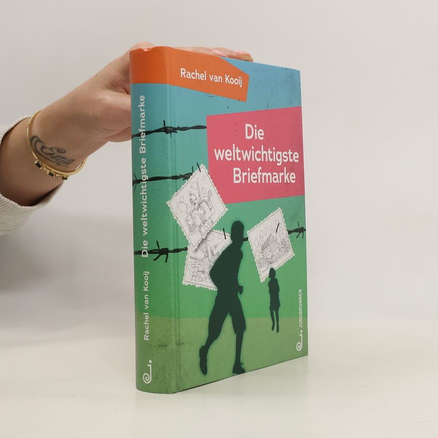 Rachel van Kooij Die weltwichtigste Briefmarke