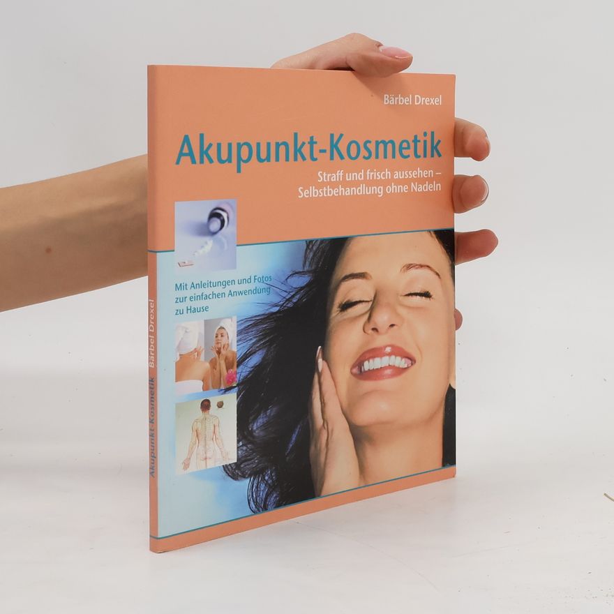 Bärbel Drexel Akupunkt-Kosmetik